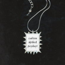 Load image into Gallery viewer, custom spiked pendant necklace slot